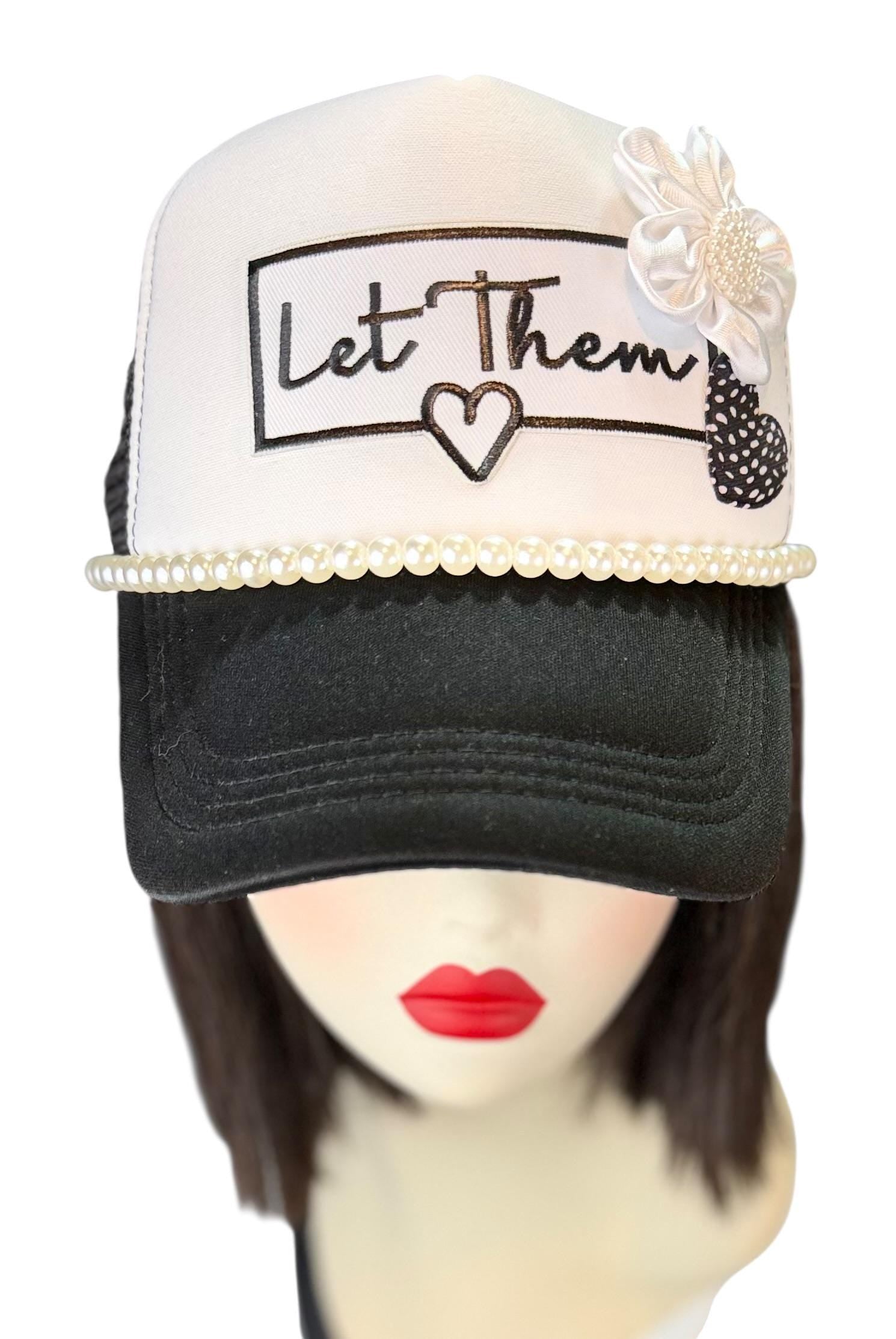Girl Power Statement “Let Them” Patchwork Embellished Trucker Hat