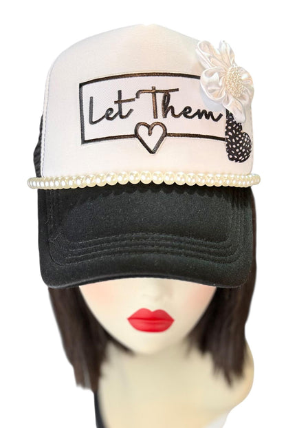 Girl Power Statement “Let Them” Patchwork Embellished Trucker Hat
